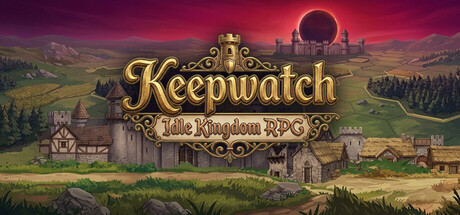 Keepwatch: Idle Kingdom RPG