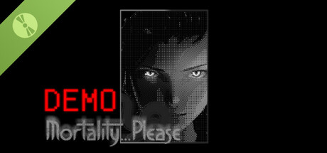 Mortality... Please Demo
