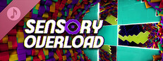 Sensory Overload Soundtrack