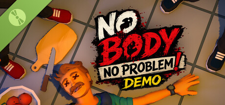 No Body No Problem! Demo