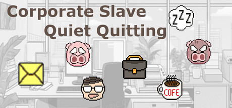 Corporate Slave：Quiet Quitting