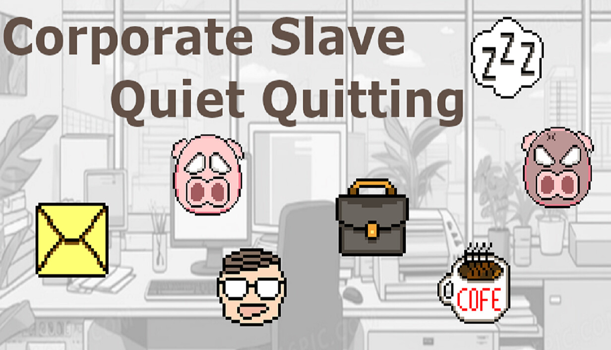 Corporate Slave：Quiet Quitting cover art
