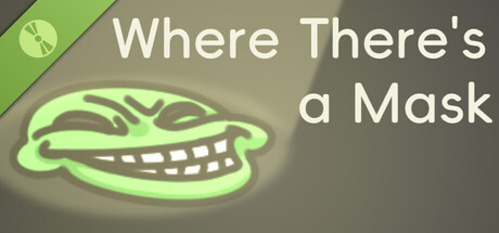 Where There's a Mask Demo header
