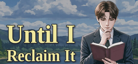 Until I Reclaim It