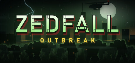 ZedFall: Outbreak