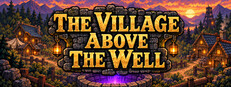 The Village Above the Well