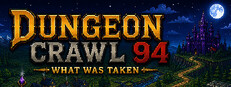Dungeon Crawl 94: What Was Taken
