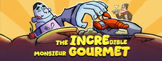The Incredible Monsieur Gourmet