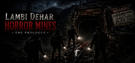 Lambi Dehar Horror Mines - The Prologue