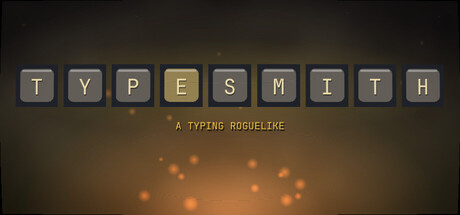 Typesmith - A Typing Roguelike — Steam header