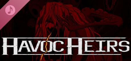 Havoc Heirs Soundtrack