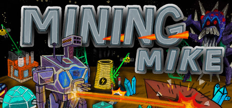Mining Mike