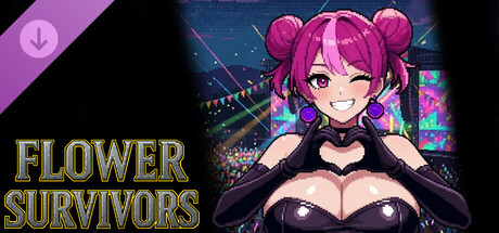 Flower Survivors-DLC : IDol Pelling