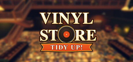Vinyl Store: Tidy Up! — Steam game cover