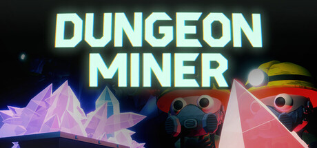 Dungeon Miner
