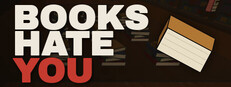 Books Hate You