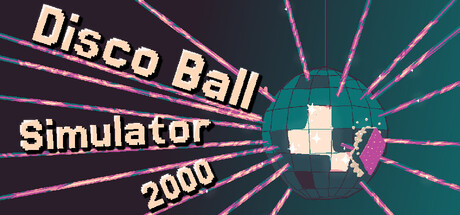 Disco Ball Simulator 2000 — Steam header