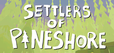 Settlers of Pineshore Playtest