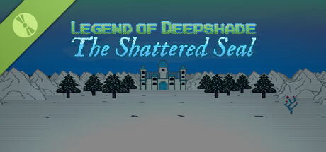 Legend of Deepshade: The Shattered Seal Demo