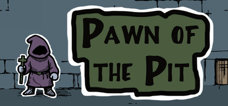 Pawn of the Pit