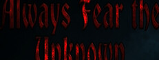 Always Fear The Unknown Banner