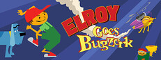 Elroy Goes Bugzerk