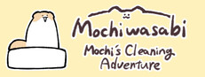 Mochiwasabi Mochi's Cleaning Adventure