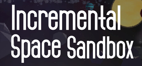 Incremental Space Sandbox