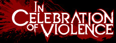 In Celebration of Violence