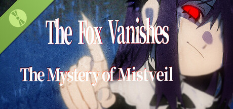The Fox Vanishes: The Mystery of Mistveil Demo header