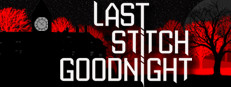 Last Stitch Goodnight