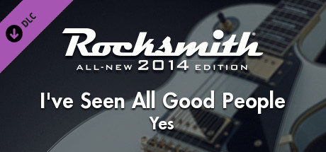 Rocksmith® 2014 Edition – Remastered – Yes - “I’ve Seen All Good People” Header Image