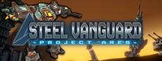 STEEL VANGUARD:Project ARES