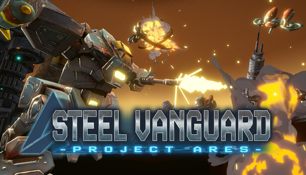 STEEL VANGUARD:Project ARES