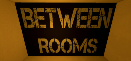 BETWEEN ROOMS