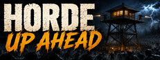 Horde Up Ahead: Survivors TD