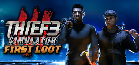 Thief Simulator 3: First Loot hero artwork