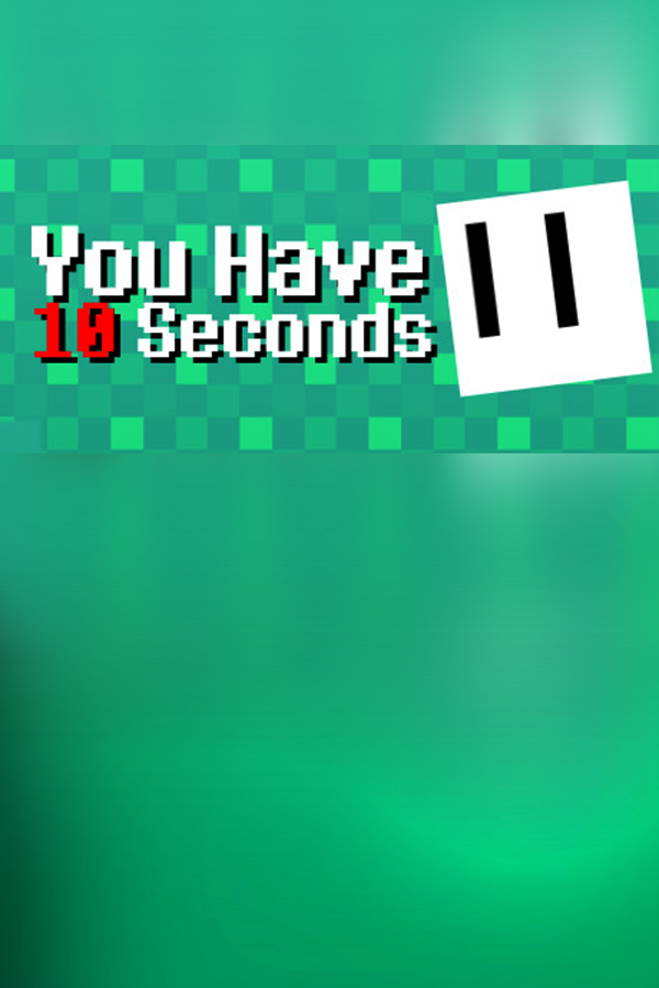 Cover art of You Have 10 Seconds