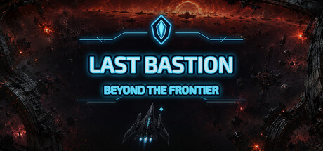 The Last Bastion: Beyond the Frontier — Steam header