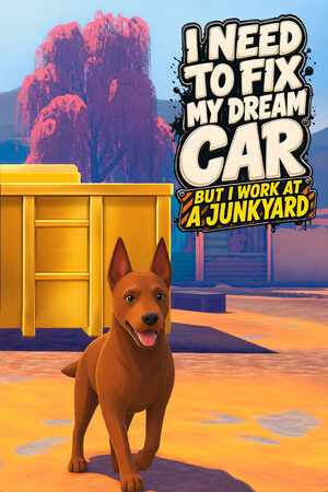 I Need to Fix My Dream Car Supporter Pack