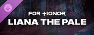 DLC: Liana the Pale — FOR HONOR