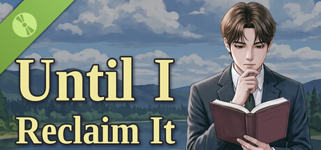 Until I Reclaim It Demo