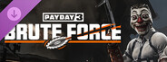PAYDAY 3: Brute Force Crimebond