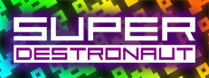 Super Destronaut