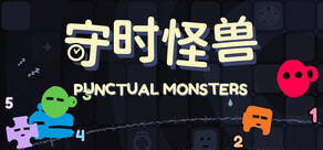 Punctual Monsters