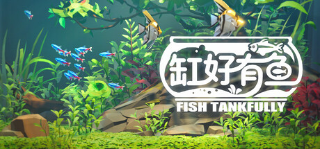 Fish Tankfully