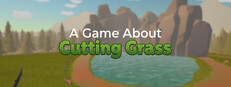 A Game About Cutting Grass