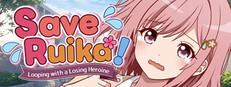Save Ruika! — Looping with a Losing Heroine