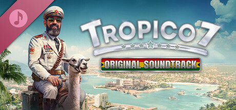 Tropico 7 - Original Soundtrack