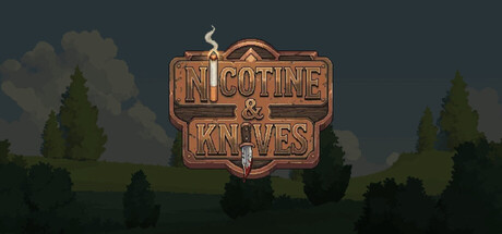 Nicotine & Knives